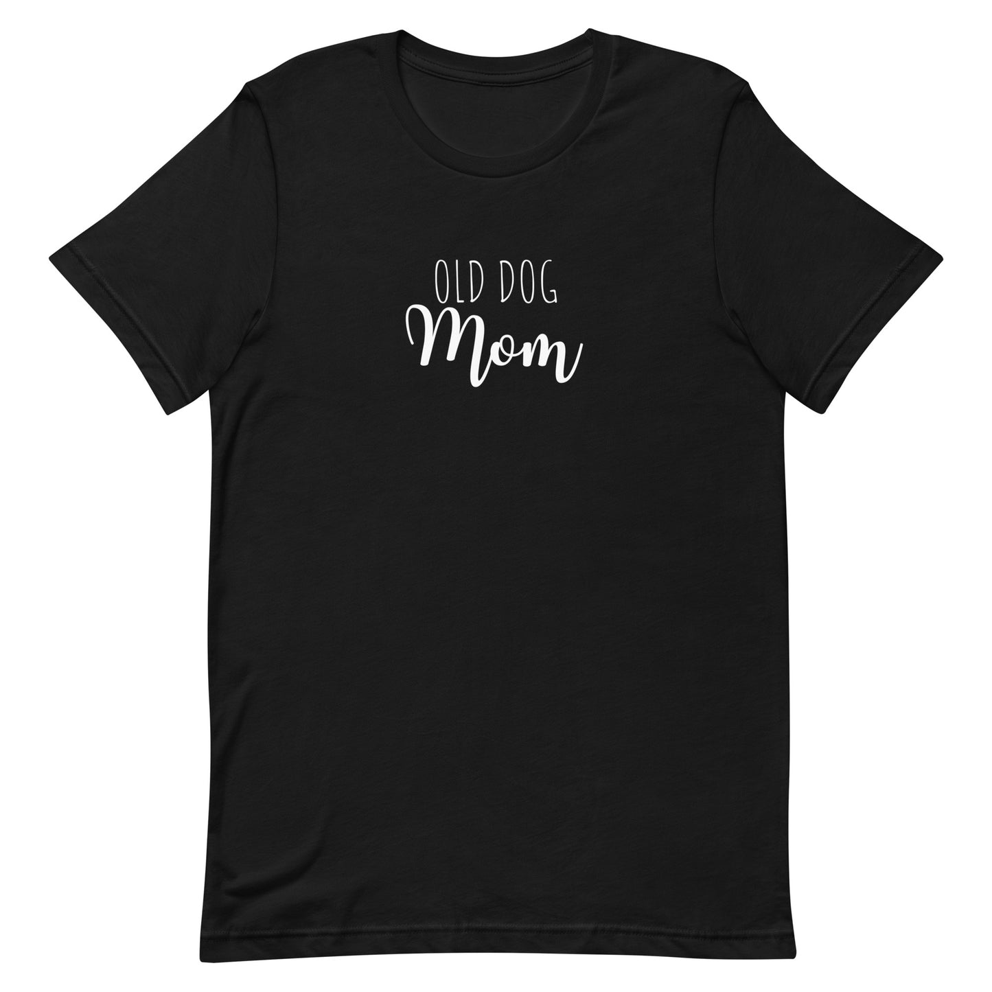 Old Dog Mom T Shirt